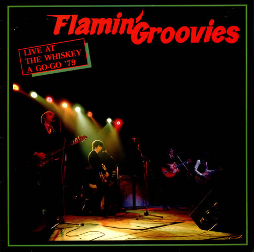 baixar álbum The Flamin' Groovies - Live At The Whiskey A Go Go 79