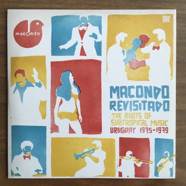 télécharger l'album Download Various - Macondo Revisitado The Roots Of Subtropical Music Uruguay 1975 1979 album