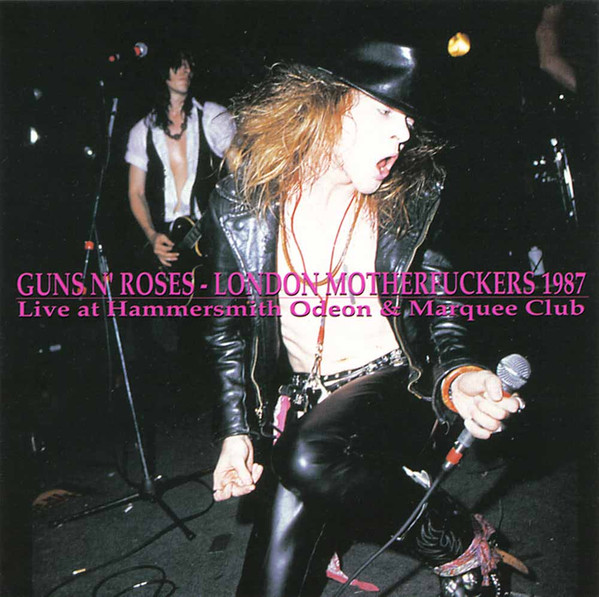 Guns N' Roses – London Motherfuckers 1987 (1994, CD) - Discogs