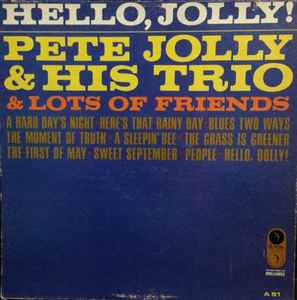 Pete Jolly & His Trio – Hello, Jolly! (1964, Vinyl) - Discogs