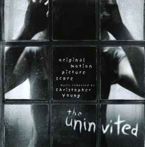 Christopher Young - The Uninvited (Original Motion Picture Soundtrack)