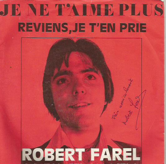 Album herunterladen Robert Farel - Je Ne Taime Plus