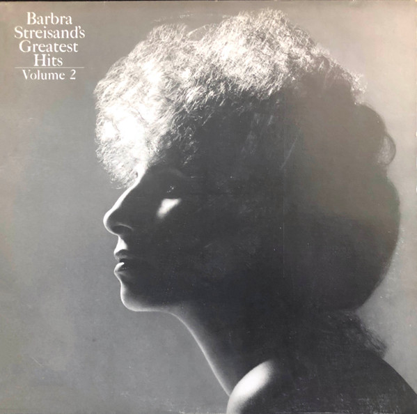 Barbra Streisand Barbra Streisands Greatest Hits Volume 2 1978 Vinyl Discogs 