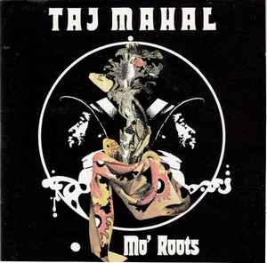 Taj Mahal – Oooh So Good'n Blues - Recycling The Blues & Other