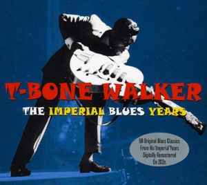 T-Bone Walker – The Imperial Blues Years (2012, CD) - Discogs