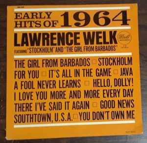 Lawrence Welk And His Orchestra - Early Hits Of 1964 album cover