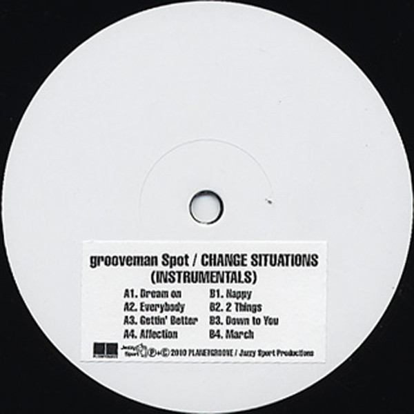 grooveman Spot – Change Situations Instrumentals (2010, Vinyl 