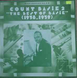 Count Basie – The Best Of Basie (1938-1939) - Volume 2 (Vinyl