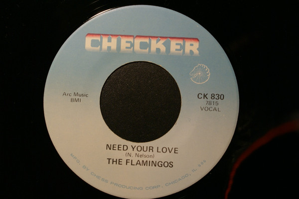 The Flamingos - Need Your Love / I'll Be Home | Releases | Discogs