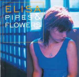 Elisa - Pipes & Flowers album cover