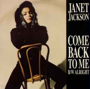 Janet Jackson - Come Back To Me / Alright album cover