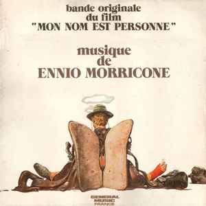 Mon Nom Est Personne (Bande Originale Du Film) - Ennio Morricone