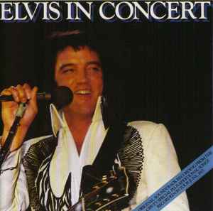 Elvis Presley - Elvis In Concert album cover