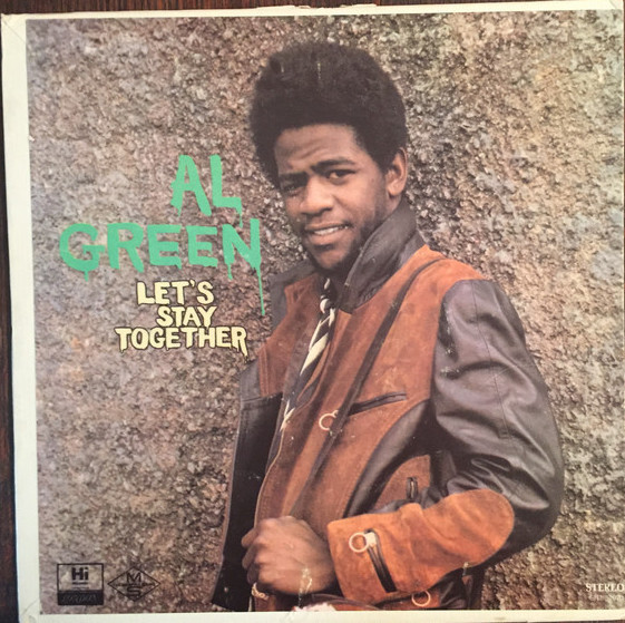 Al Green - Let's Stay Together / Tomorrow's Dream | Releases