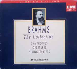 Johannes Brahms - The Collection (Symphonies, Overtures, String Sextets)
