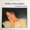 Maria Lúcia Godoy - Cantares De Minas