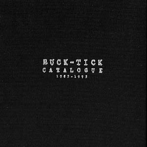 Buck-Tick – Catalogue 1987-1995 (1995, CD) - Discogs