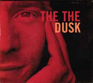 Dusk - The The