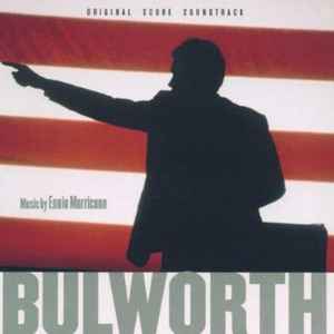 Ennio Morricone - Bulworth (Original Score Soundtrack)