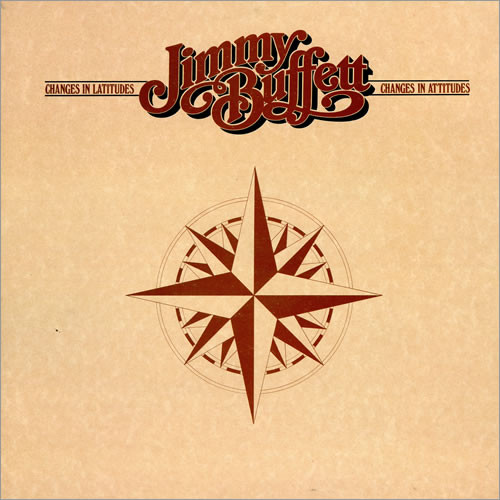 Jimmy Buffett – Changes In Latitudes, Changes In Attitudes (1977