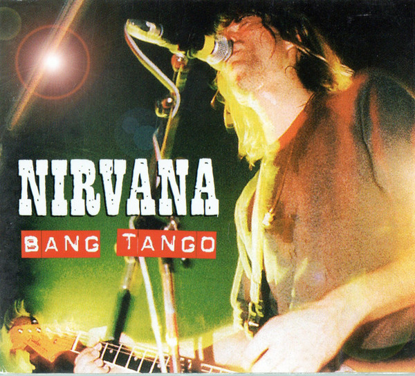 Nirvana – Bang Tango (2003, Digipak, CD) - Discogs