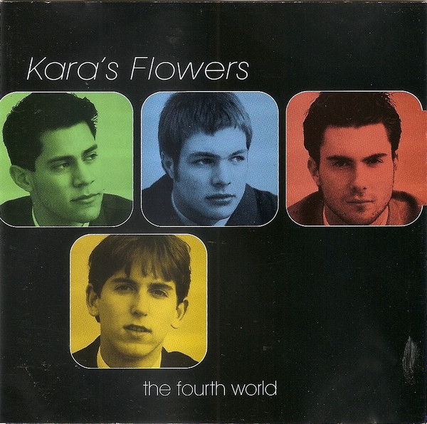 Kara's Flowers - The Fourth World | Releases | Discogs