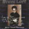 Steve Lott - West Texas Refugee