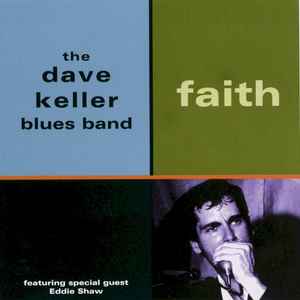 The Dave Keller Blues Band - Faith album cover