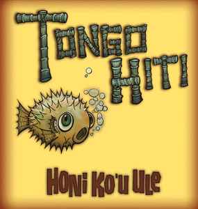 Tongo Hiti - Honi Ko'u Ule album cover