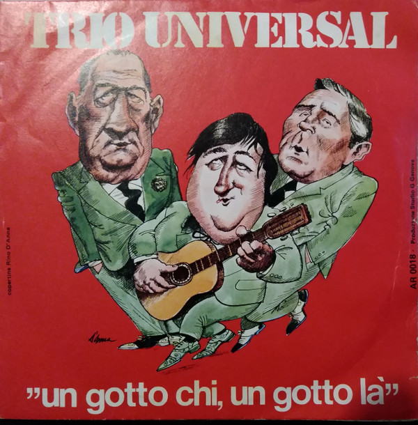 descargar álbum Trio Universal - Un Gotto Chi Un Gotto Là