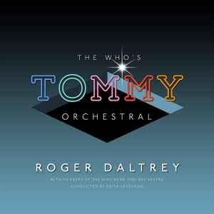 Roger Daltrey - The Who‘s Tommy Orchestral album cover