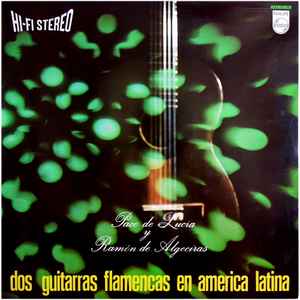Paco De Lucía - Dos Guitarras Flamencas En America Latina