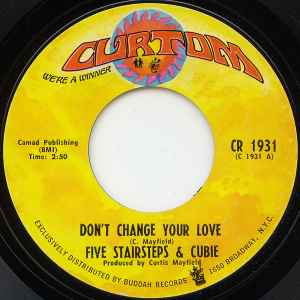 Don't Change Your Love / New Dance Craze - Five Stairsteps & Cubie