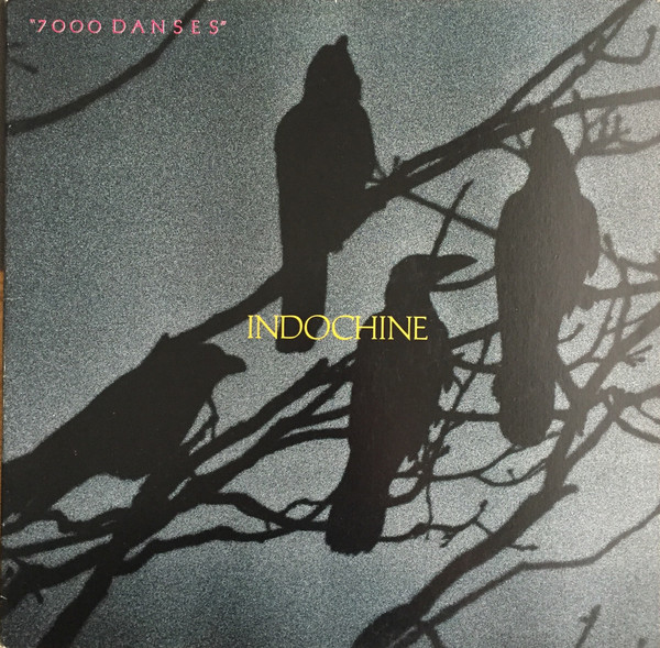 Indochine - 7000 Danses | Ariola (208-459) - main