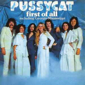 Pussycat (2) - First Of All 