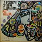 Dizzy Gillespie And His Orchestra - A Portrait Of Duke Ellington