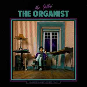 Mr. Gallini - The Organist album cover