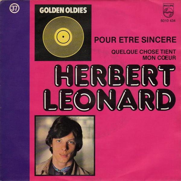 baixar álbum Herbert Léonard - Pour Être Sincère Quelque Chose Tient Mon Coeur