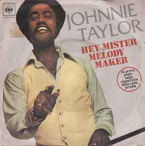 Johnnie Taylor - Hey Mister Melody Maker  album cover