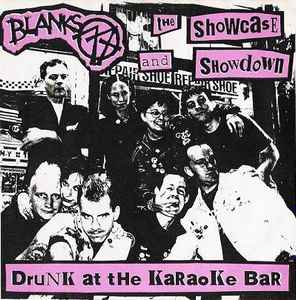 Blanks 77 - Drunk At The Karaoke Bar