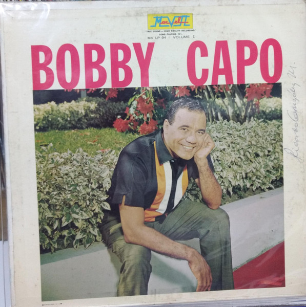 Bobby Capo – Bobby Capo Volume 1 (Vinyl) - Discogs