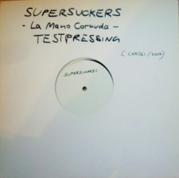 Supersuckers - La Mano Cornuda | Releases | Discogs