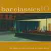 Various - Bar Classics 10