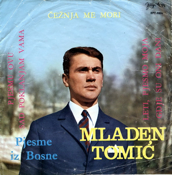 ladda ner album Mladen Tomić - Pjesme Iz Bosne