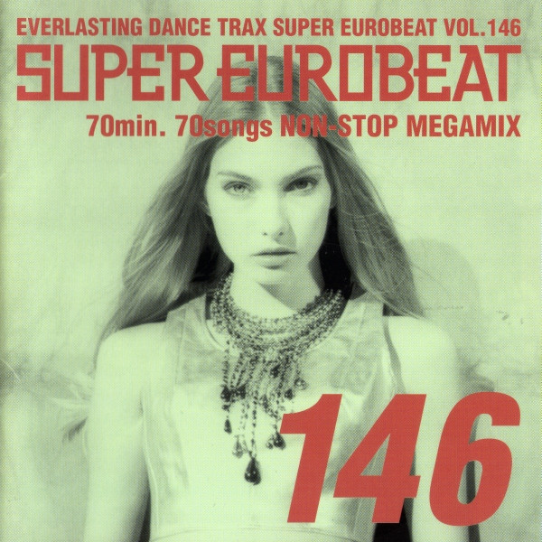 Super Eurobeat Vol. 146 - 70min. 70songs Non-Stop Megamix (2004 