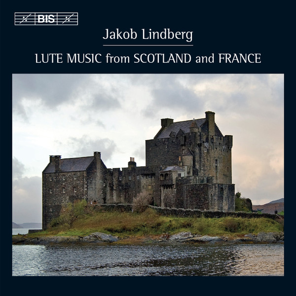 lataa albumi Jakob Lindberg - Lute Music From Scotland And France