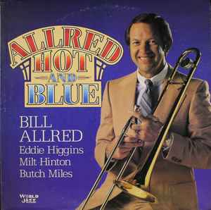 Bill Allred - Allred, Hot & Blue album cover