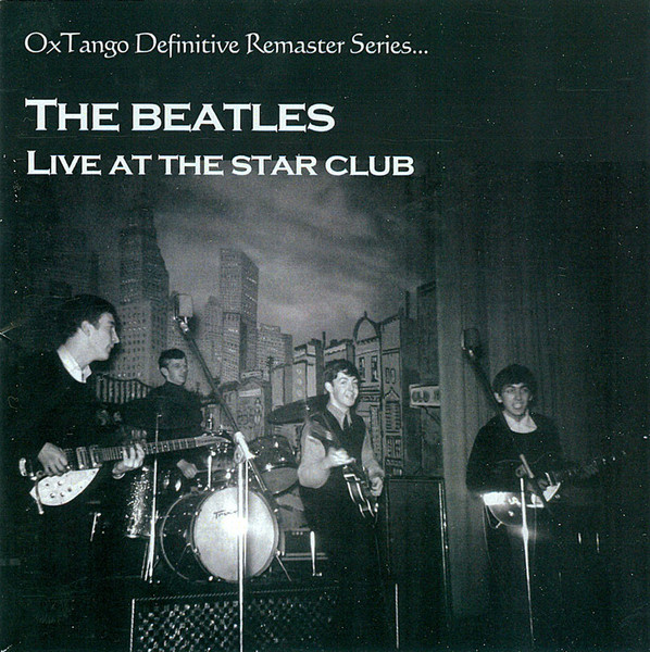 The Beatles – Live At The Star-Club (2014, CD) - Discogs