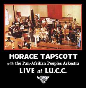 Horace Tapscott - Live At I.U.C.C.