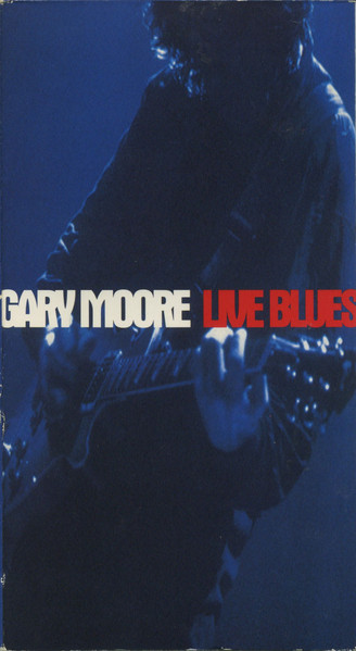 Gary Moore – Live Blues (1993, Dolby System, VHS) - Discogs
